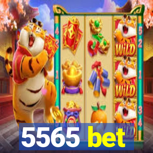 5565 bet